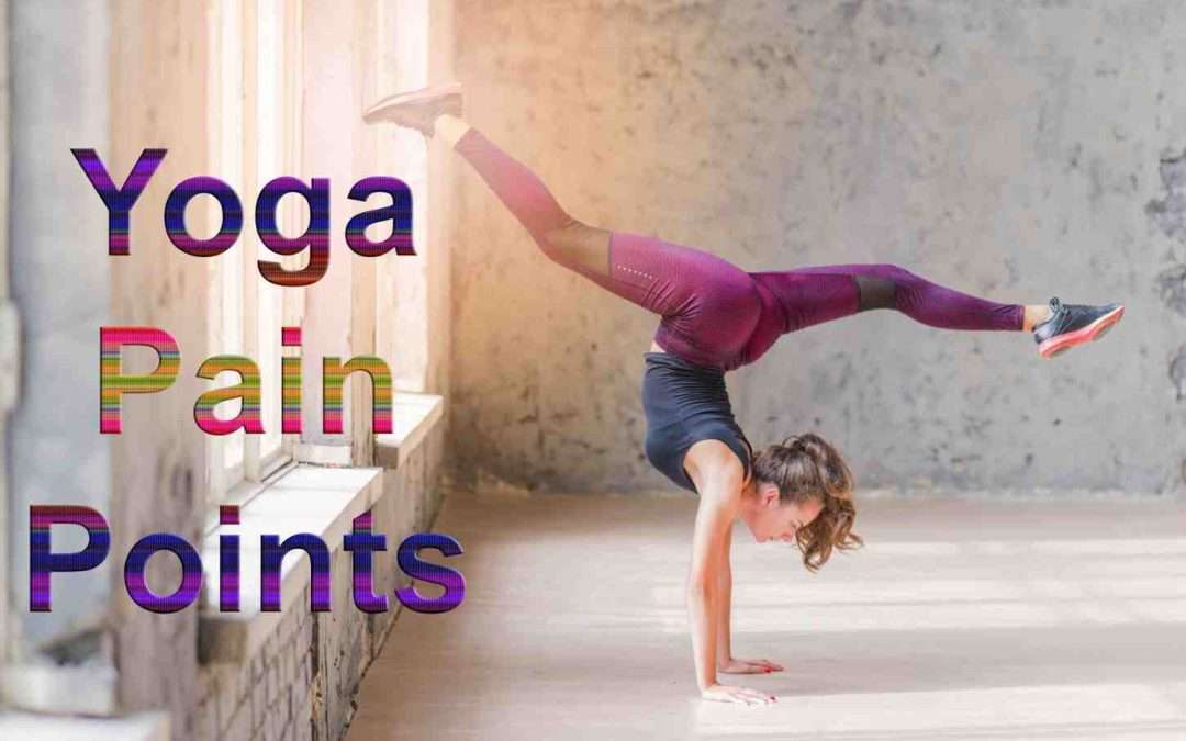 Yoga Pain Points